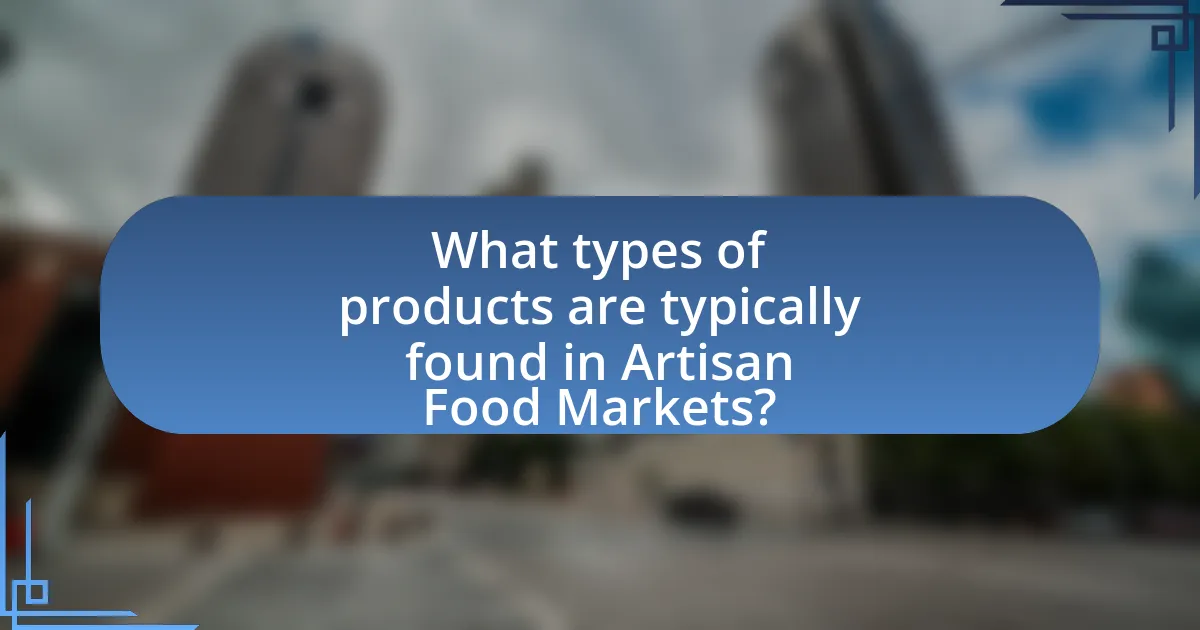 What types of products are typically found in Artisan Food Markets?
